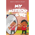 My Mirror & Me