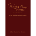 Worship Songs and Hymns: For the Modern Christian Church