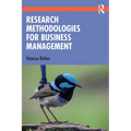 Research Methodologies for Business Management