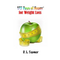 175 Days of Happy: For Weight Loss