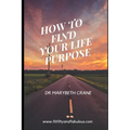 How to Find Your Life Purpose
