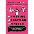 Gambling Addiction Monster