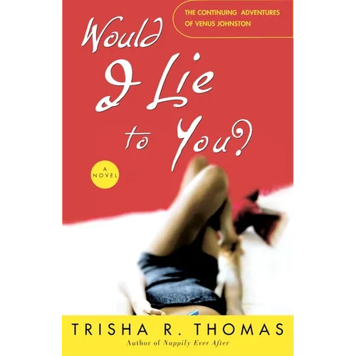 Would I Lie to You?