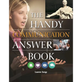The Handy Communication Answer Book