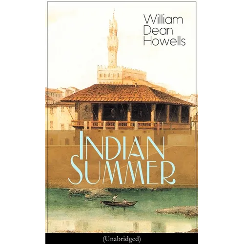 Indian Summer (Unabridged): A Florence Romance