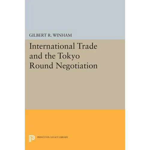 International Trade and the Tokyo Round Negotiation