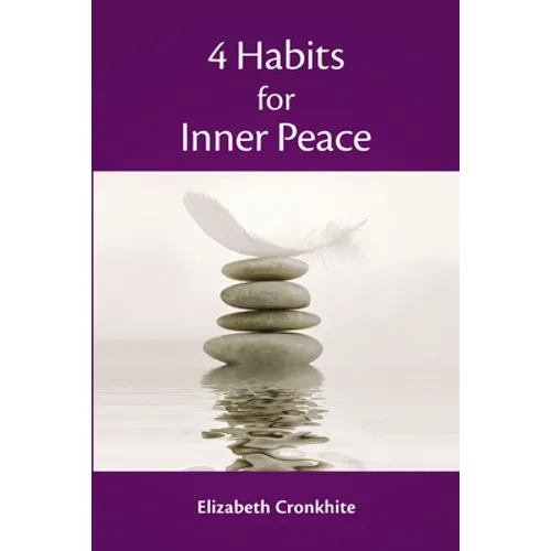 4 Habits for Inner Peace