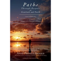 Paths Through Despair to Gratitude and Faith: A Manual to Guide Group Facilitators, Bereaved Spouses and Partners Through Grief.
