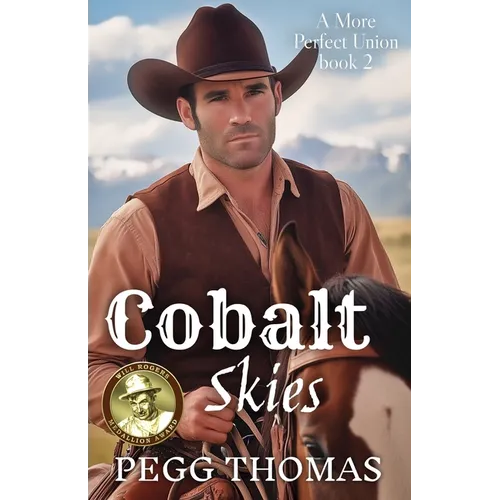 Cobalt Skies: A More Perfect Union - Book Two