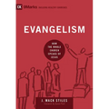 Evangelism: How the Whole Church Speaks of Jesus