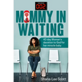 Mommy in Waiting