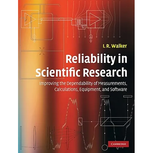 Reliability in Scientific Research