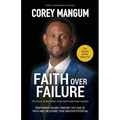 Faith Over Failure