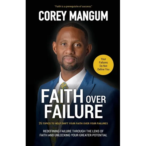 Faith Over Failure