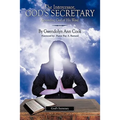The Intercessor, God's Secretary: Reminding God of His Word.