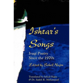 Ishtar's Songs: Iraqi Poetry Since the 1970s