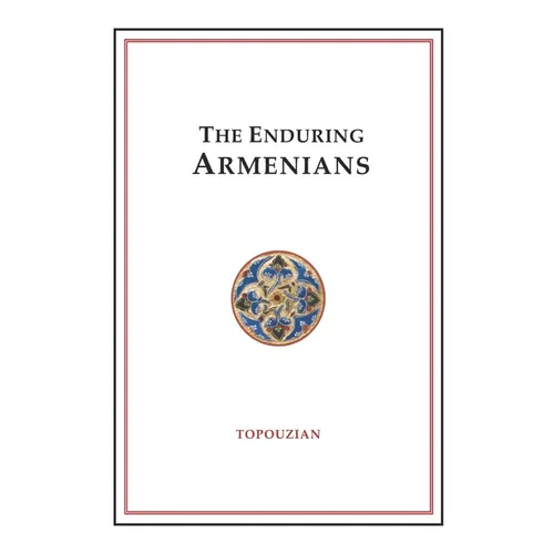 The Enduring Armenians