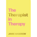 The Therapist in Therapy