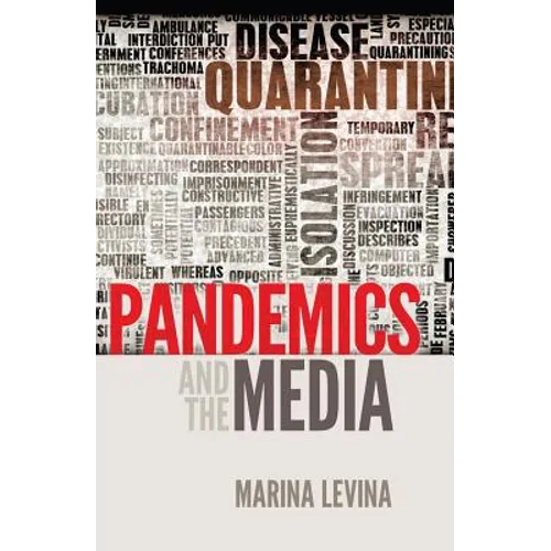 Pandemics and the Media