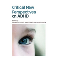 Critical New Perspectives on ADHD