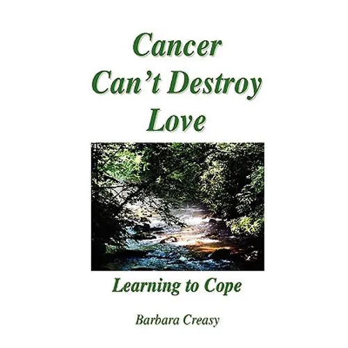 Cancer Can't Destroy Love