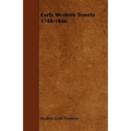 Early Western Travels 1748-1846