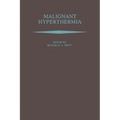 Malignant Hyperthermia