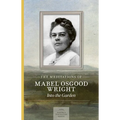 The Meditations of Mabel Osgood Wright: Into the Garden