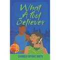 What A fool Believes