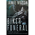 Biker Funeral: A Noir Mystery