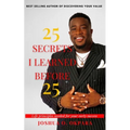 25 Secrets I Learned Before 25