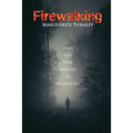 Fire Walking