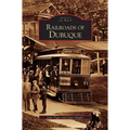 Railroads of Dubuque