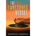 The Sanctified Vessel