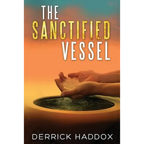 The Sanctified Vessel