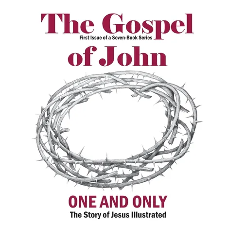 The Gospel of John: First Issue of a Seven-Book Series