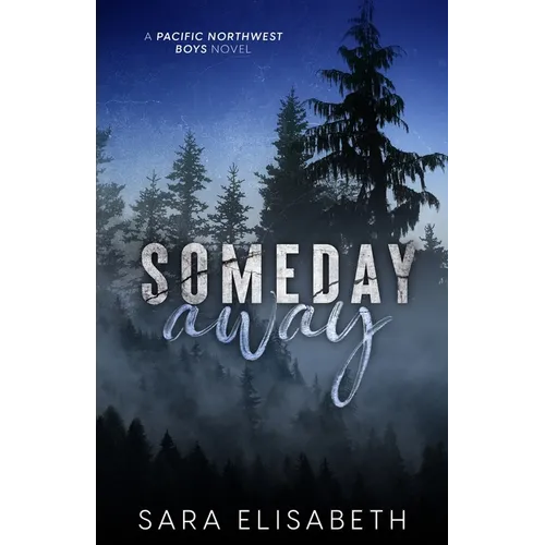 Someday Away
