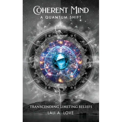 Coherent Mind: A Quantum Shift