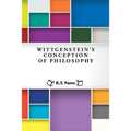 Wittgenstein's Conception of Philosophy