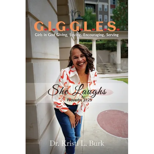 G.I.G.G.L.E.S . . . She Laughs