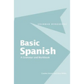 Basic Spanish: A Grammar and Workbook