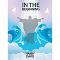 In the Beginning