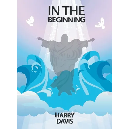 In the Beginning