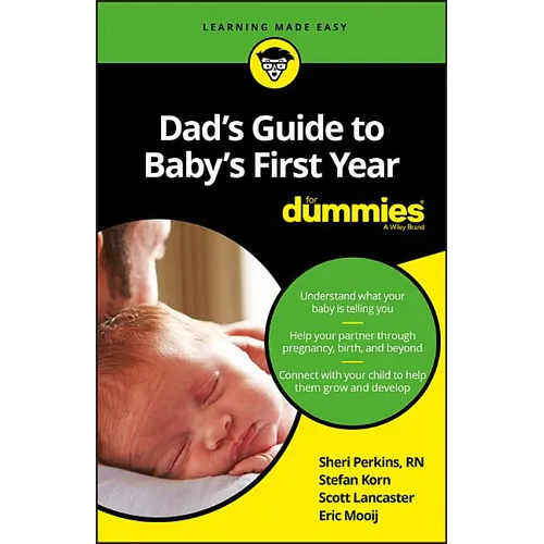 Dad's Guide to Baby's First Year for Dummies
