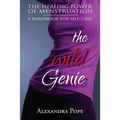 The Wild Genie: The Healing Power of Menstruation