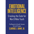Emotional Intelligence: Cracking The Code For Men & Male Youth