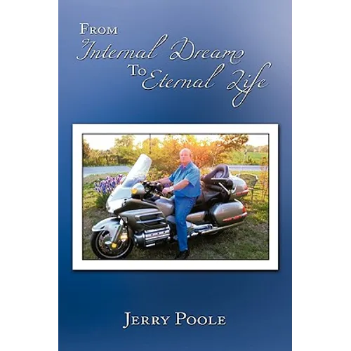 From Internal Dreams to Eternal Life