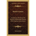 Hoyle's Games: Containing The Rules For Playing Fashionable Games, With Copious Instructions
