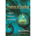 Degrees of Freedom - Living in Dynamic B