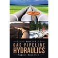 Gas Pipeline Hydraulics